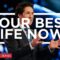 Your Best life now with Joel Osteen