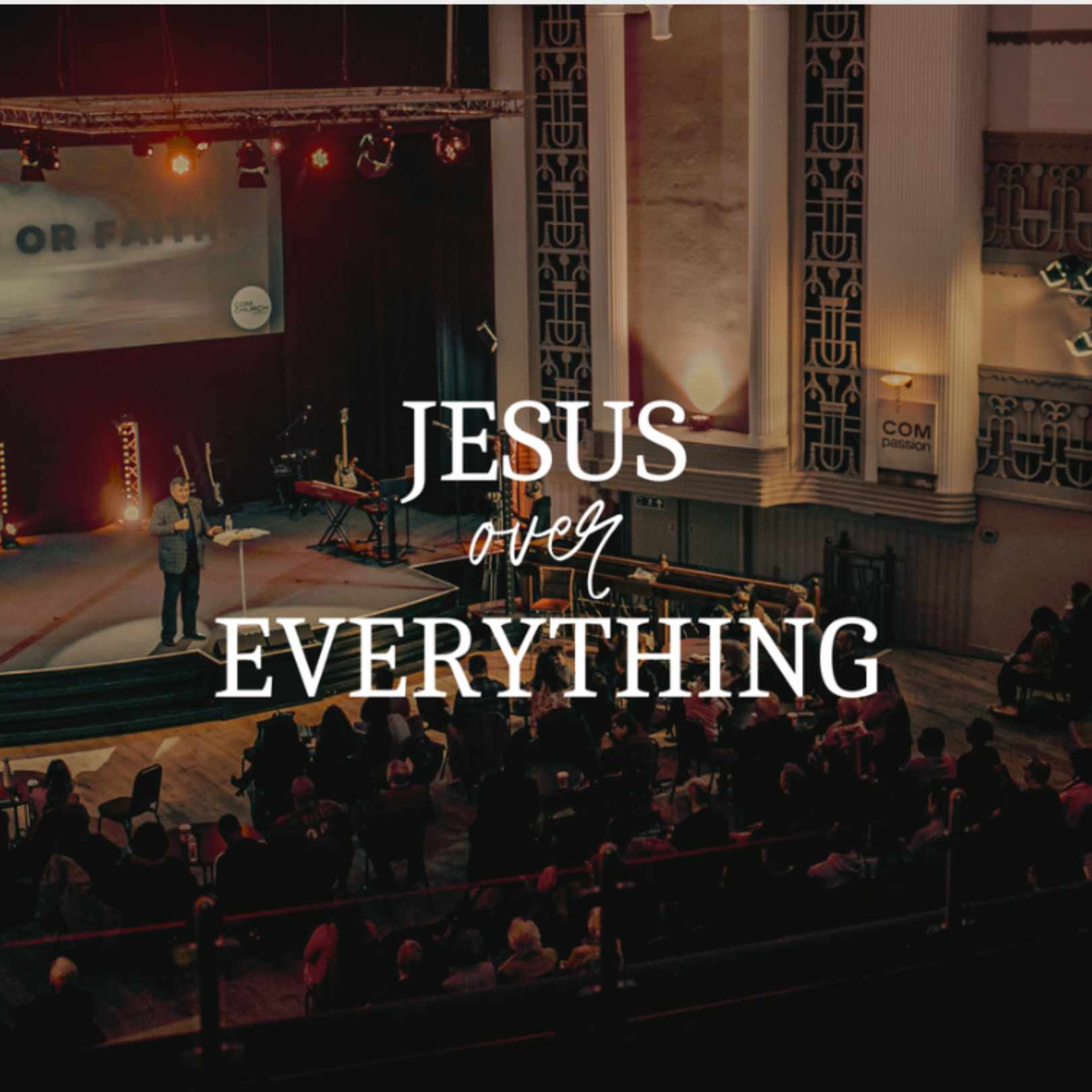 TBN UK: COM Church service, with quote "Jesus over everthing"